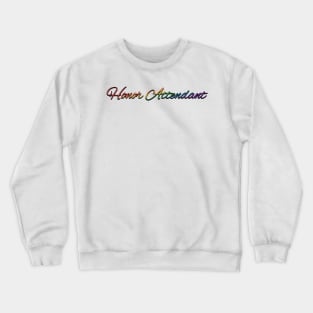 Rainbow Colored Honor Attendant Wedding Typography Crewneck Sweatshirt